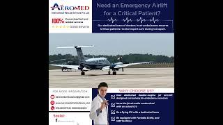 Air Ambulance Services in Delhi