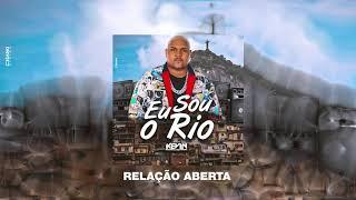 MC KEVIN O CHRIS - RELAÇÃO ABERTA