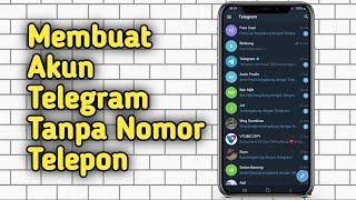 Cara Membuat Banyak Akun Telegram Tanpa Nomor Telepon