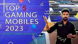 TOP 5 GAMING MOBILES IN 2023 |  for best gaming experience | king 24X7