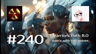 Warriors Path 8.0 - dance with the wolves