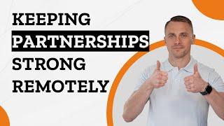 How to Develop Partnerships Remotely? | Channel Partner Strategy, SaaS Sales, Sales Training