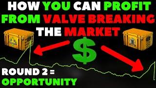 How YOU Can PROFIT From VALVE BREAKING The Market CSGO Investing