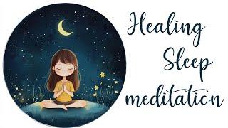 Self Healing While You Sleep Meditation