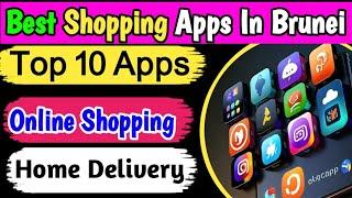 Brunei online shopping apps | Top 10 shopping apps in Brunei