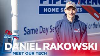 Meet Our Tech I Daniel Rakowski I Plumbing Service Tech