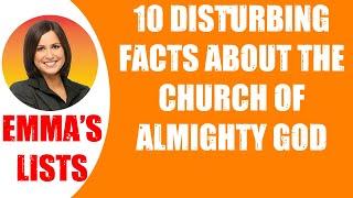 10 DISTURBING FACTS ABOUT THE CHURCH OF ALMIGHTY GOD   Perfect List