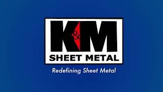 K&M Sheet Metal : Who we are