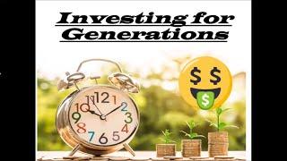 Investing for Generations - My portfolio - Introduction