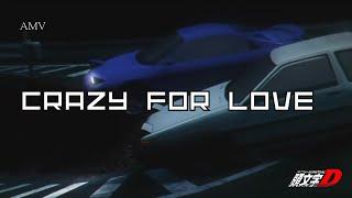 [AMV] inital D CRAZY FOR LOVE