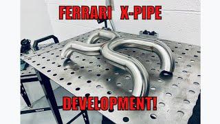 Ferrari F430 Custom X-Pipe Design Process and Fabrication!
