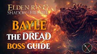 Bayle the Dread Boss Guide - Elden Ring Shadow of the Erdtree Bayle the Dread Boss Fight