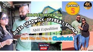 Complete Review on Hotel Chadwick, Offbeat Shimla - Cheap & Pet-Friendly Hotel near Chadwick Falls