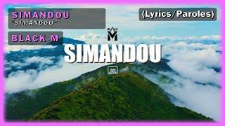 BLACK M - Simandou (English/Français Lyrics/Paroles)