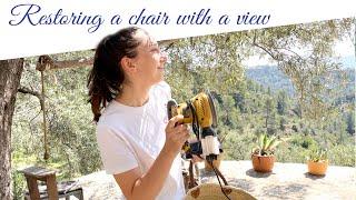 DREAMING OF A CHATEAU DIARIES/006 Restoring an old chair, cooking paella with the best view/Part 1