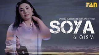 Soya serial (6 qism)| Соя сериал (6 кисм)