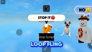 Roblox Script | Loop Fling | Direct link | *2024*