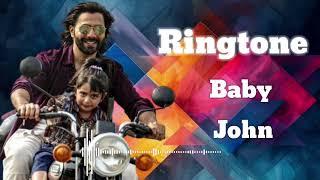 Baby John BGM | Baby John ringtone | Baby John -  Varun Dhawan