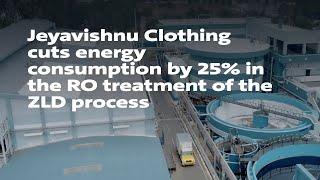 Jeyavishnu Clothing cuts energy consumption by 25% in the RO treatment of the ZLD process