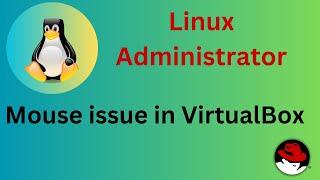 Mouse issue in  VirtualBox | Mouse not working in VirtualBox  | Mouse pointer stuck on VirtualBox