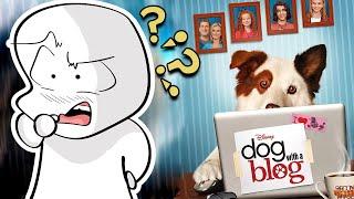 no one remembers how insane Dog With a Blog was