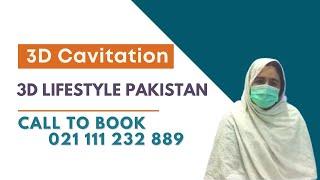 Remove Fat With Cavitation At 3D Lifestyle Pakistan