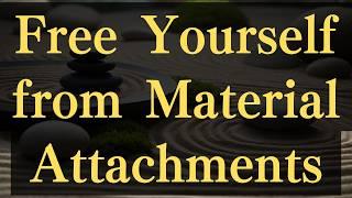 Free Yourself from Material Attachments #yourmonkhaku #buddhism #motivation #buddhisminenglish