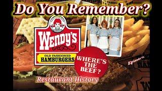 Do You Remember Wendy's Old Fashioned Hamburgers?  A Restaurant History.