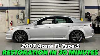 Restoring our 2007 Acura TL Type-S in 30 Minutes