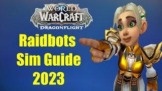 Simulationcraft/Raidbots Guide - maximale DPS rausholen | WoW Dragonflight