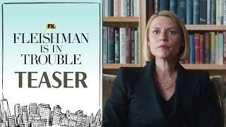 Fleishman Is In Trouble Official Teaser | Jesse Eisenberg, Claire Danes, Lizzy Caplan | FX