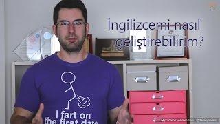 İngilizcemi nasıl geliştirebilirim?