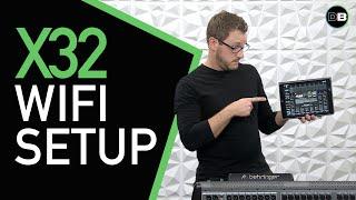 Behringer X32 Networking - How to Set Up a WiFi Network on the Behringer X32