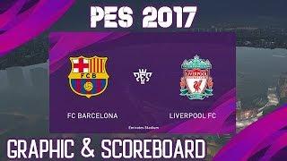 PES 2017 ● PES 2020 MOD ( GRAPHIC & SCOREBOARD ) ● Download Now 