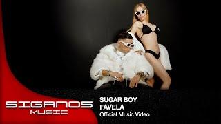 Sugar Boy - Favela | Official Music Video