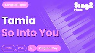 Tamia - So Into You (Piano Karaoke)