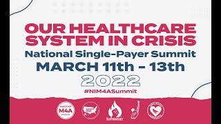 Our Healthcare System in Crisis: National Single-Payer Summit | Timothy Bracken Performance