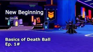Basics Of Death Ball In Under 10 min