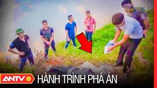 Giải mã tội ác của 2 tên sát nhân đoạt mạng, phân xác phụ nữ không ghê tay |Hành trình phá án | ANTV