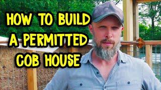 How to Build a Permitted Cob House - Cob Code 2021 IRC