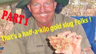 Half A Kilo Gold Nugget Is Dozed In Western Australia Prospecting 101 Shows You How To Get Deep Gold