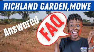 LAND FOR SALE IN MOWE || RICHLAND GARDEN || Frequently Ask Question