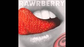 Rawrberry - Lets Kill Gravity