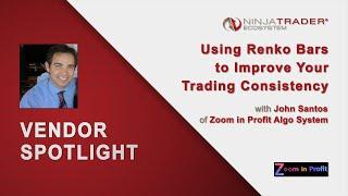 Using Renko Bars to Improve Your Trading Consistency - Zoom in Profit Algo System