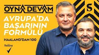 Üç Büyükler İlk Kez Bir Arada, Dursun Özbek, Arsenal | Mehmet Demirkol & Kaan Kural - Oyna Devam #06