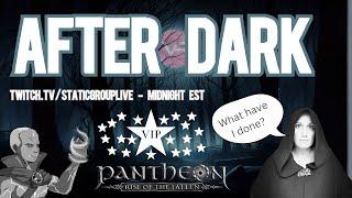 Pantheon: Rise of the Fallen Community Manager Savanja visits the After Dark! #mmorpg #pantheonmmo