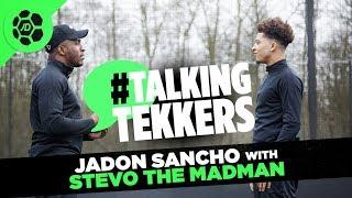 Jadon Sancho of Borussia Dortmund #TalkingTekkers with Stevo The Madman