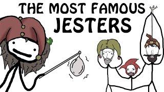 THE MOST FAMOUS JESTERS