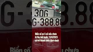 Những biển số xe mất giá trị sử dụng từ ngày 1/1/2026