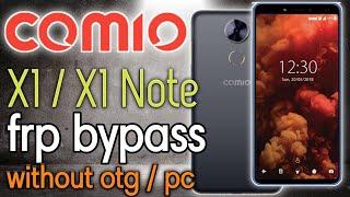 Comio x1 frp bypass Comio X1 note  google bypass 8.0 8.1 without pc and otg google bypass rawal